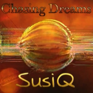 SusiQ - Chasing Dreams.jpeg